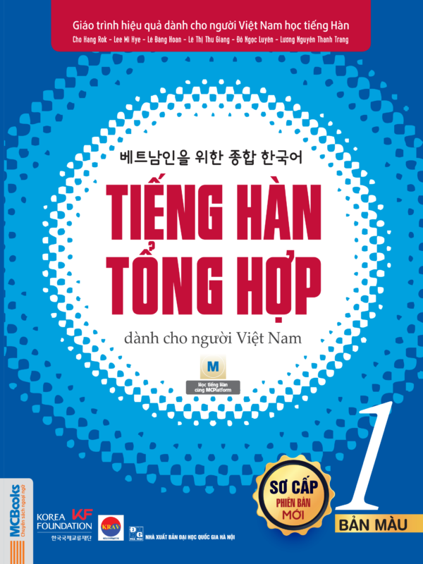 Tiếng Hàn tổng hợp dành cho người Việt Nam – Sơ cấp 1 – Bản màu