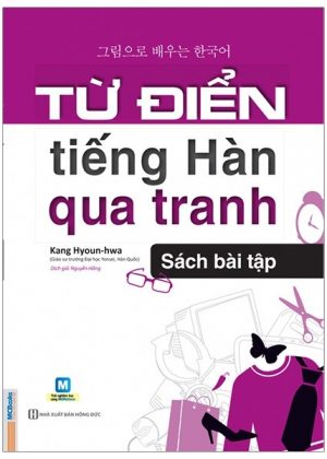 Từ điển tiếng Hàn qua tranh (Sách bài tập)