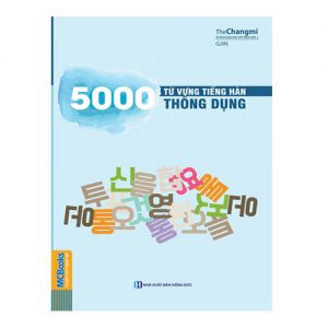 5000 từ vựng tiếng Hàn thông dụng