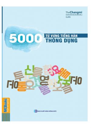 5000 từ vựng tiếng Hàn thông dụng